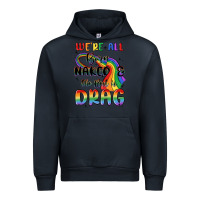 Navy we're all born naked the rest is drag Urban Hoodie - MaliasSmallBusiness