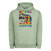 Pigment Oil Green we're all born naked the rest is drag Urban Hoodie - MaliasSmallBusiness