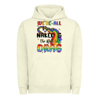 Pigment Pistachio we're all born naked the rest is drag Urban Hoodie - MaliasSmallBusiness