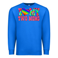 True Royal i love my two moms Premium Sweatshirt - HRA Design Shop