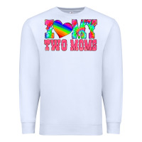 White i love my two moms Premium Sweatshirt - HRA Design Shop