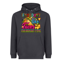 Smoke if you dont like tacos im nacho type Heavyweight Hoodie - CTS Tumbler Store