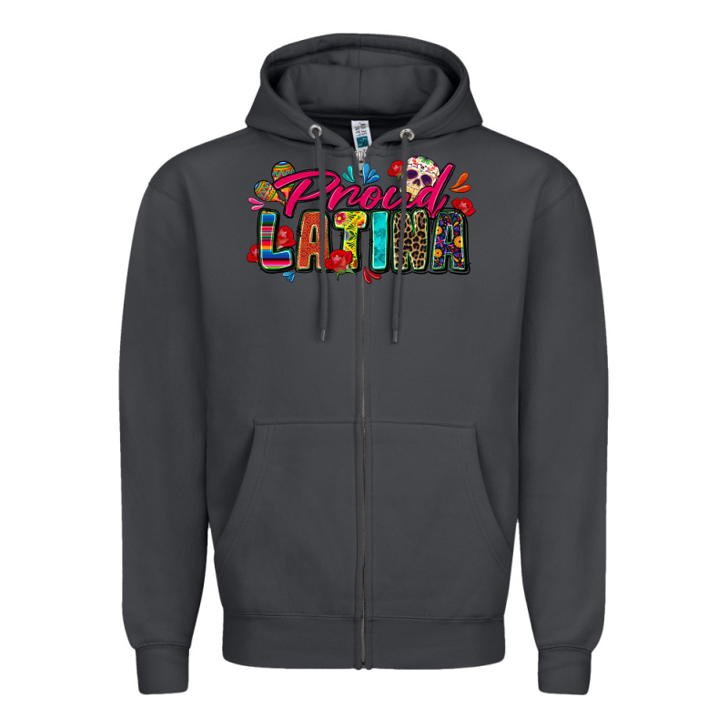 Proud Latina Zipper Hoodie by Zillion Design Studio | Teevron