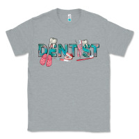 Heather Grey dentist Classic Tee - texasbilliewilder