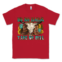 Red do no harm take no bull western Classic Tee - texasbilliewilder