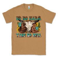 Toasted Coconut do no harm take no bull western Classic Tee - texasbilliewilder