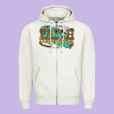 Faith Over Fear Zipper Hoodie Designed By Texasbilliewilder