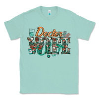 Seafoam doctor wife Classic Tee - texasbilliewilder