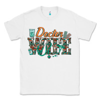 White doctor wife Classic Tee - texasbilliewilder