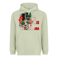 In A World Full Of Princesses Be A Chingona Heavyweight Hoodie | Teevron