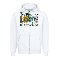 White for the love of sunshine Zipper Hoodie - texasbilliewilder