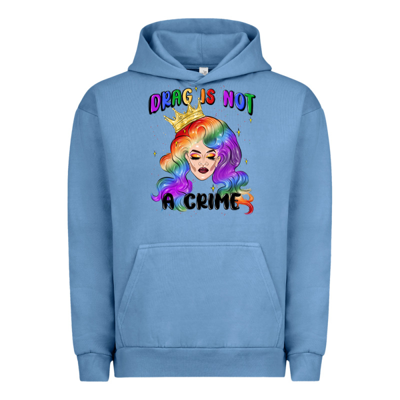 Drag Is Not A Crime Fabulous Drag Queen Urban Hoodie by MaliasSmallBusiness | Teevron