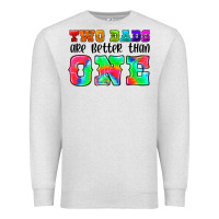 Oatmeal Heather two dads are better than one Premium Sweatshirt - HRA Design Shop