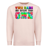 Pale Pink two dads are better than one Premium Sweatshirt - HRA Design Shop