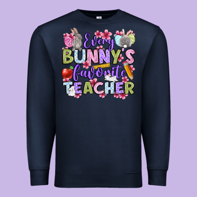 Easter Day Every Bunny's Favorite Teacher Premium Sweatshirt Designed By Oliviacreatesart