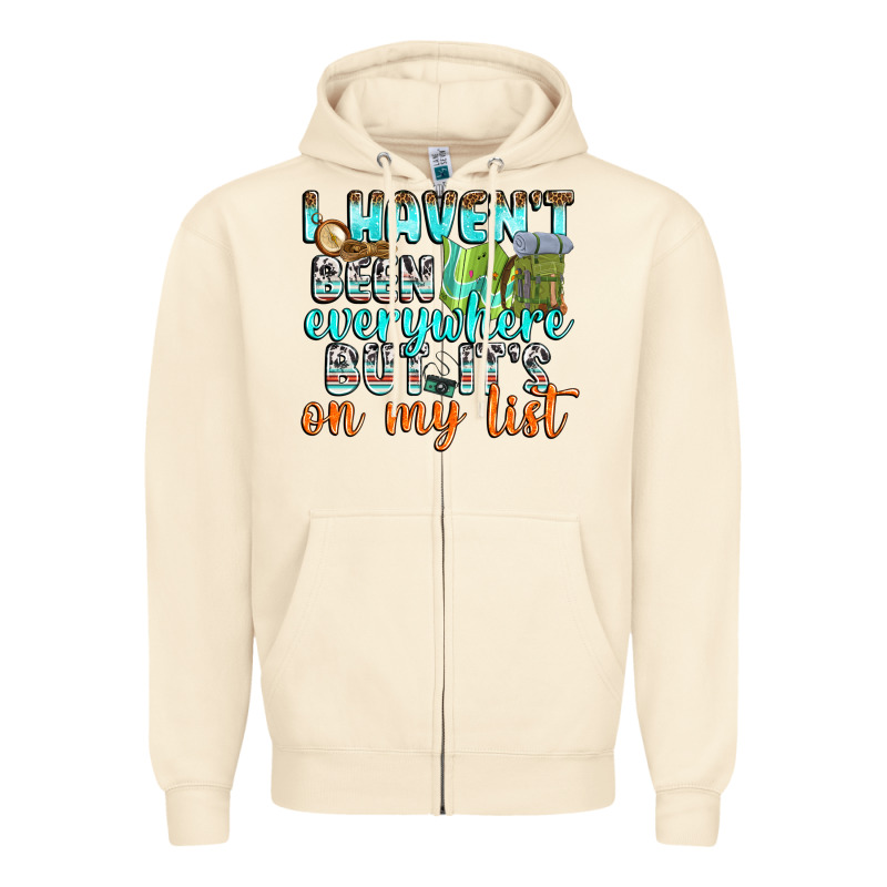 I Havent Been Everywhere But Its On My List Zipper Hoodie by texasbilliewilder | Teevron