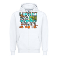 White i havent been everywhere but its on my list Zipper Hoodie - texasbilliewilder