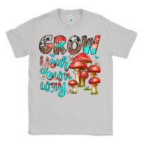 Moon Dust grow your own way Classic Tee - texasbilliewilder