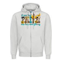 Dove Grey if one has faith one has everything Zipper Hoodie - texasbilliewilder