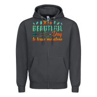 Smoke its a beautiful day to leave me alone Zipper Hoodie - texasbilliewilder