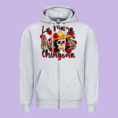 La Mama Mas Chingona Zipper Hoodie Designed By Zillion Design Studio