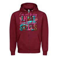 Burgundy im not bossy i have leadership skills Zipper Hoodie - texasbilliewilder