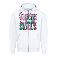 White im not bossy i have leadership skills Zipper Hoodie - texasbilliewilder