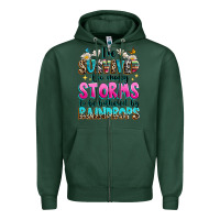 Sports Green ive survived too many storms to be bothered by raindrops Zipper Hoodie - texasbilliewilder