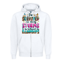 White ive survived too many storms to be bothered by raindrops Zipper Hoodie - texasbilliewilder