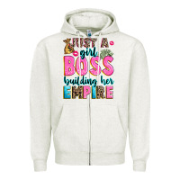 Oatmeal Heather just a girl boss building her empire Zipper Hoodie - texasbilliewilder