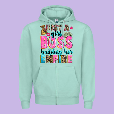 Zipper Hoodie just a girl boss building her empire