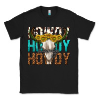 Black howdy howdy howdy western bull skull Classic Tee - texasbilliewilder
