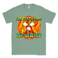 Sage i m fulfilling my destiny Classic Tee - texasbilliewilder