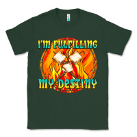 Sports Green i m fulfilling my destiny Classic Tee - texasbilliewilder