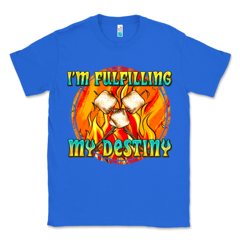 I M Fulfilling My Destiny Classic Tee by texasbilliewilder | Teevron