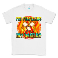 White i m fulfilling my destiny Classic Tee - texasbilliewilder