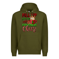Army Green fill up your cup with christmas cheer Premium Hoodie - Jasminsmagicworld