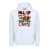White fill up your cup with christmas cheer Premium Hoodie - Jasminsmagicworld