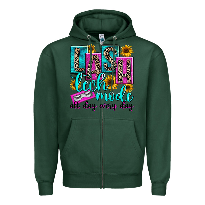Lash Tech Mode All Day Every Day Zipper Hoodie by texasbilliewilder | Teevron