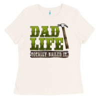 Bone dad lıfe totally naıled it Ladies Tee - BarkalooDesign