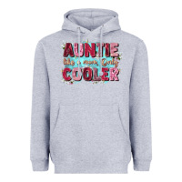 Auntie Like Mom Only Cooler Heavyweight Hoodie | Teevron