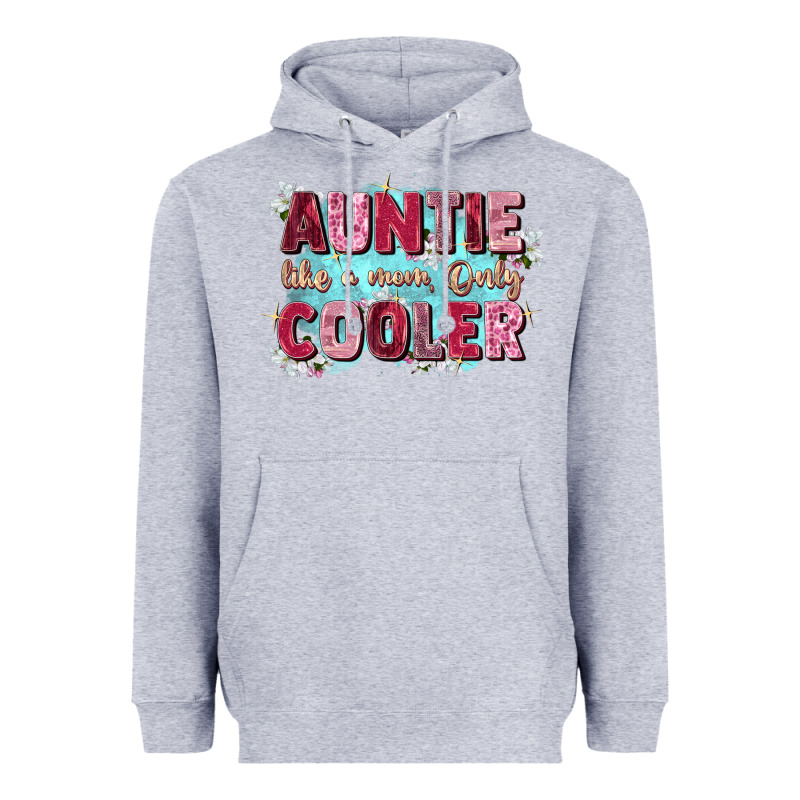 Auntie Like Mom Only Cooler Heavyweight Hoodie by Zillion Design Studio | Teevron