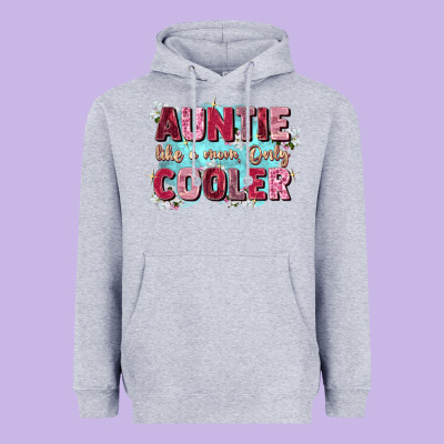 Auntie Like Mom Only Cooler Heavyweight Hoodie Designed By Zillion Design Studio