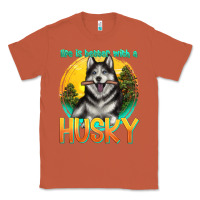 Copper life is better with a husky Classic Tee - texasbilliewilder