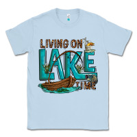 Dusty Blue living on lake time Classic Tee - texasbilliewilder