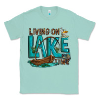 Seafoam living on lake time Classic Tee - texasbilliewilder