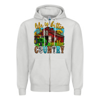 Dove Grey life is better in the country western Zipper Hoodie - texasbilliewilder