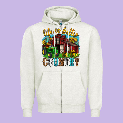 Zipper Hoodie life is better in the country western