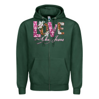 Sports Green love like jesus Zipper Hoodie - texasbilliewilder