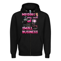 Black minding my own small business Zipper Hoodie - texasbilliewilder